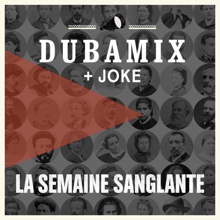 Dubamix Joke Semaine Sanglante