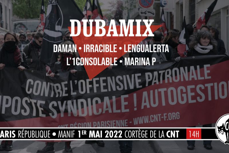Dubamix & Camarades 1er mai 2022 Paris