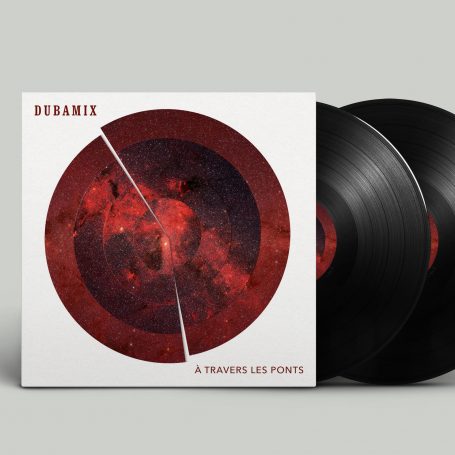 Dubamix DOuble Vinyle - À travers les ponts